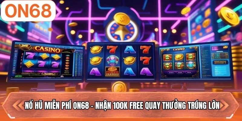 nổ hũ miễn phí